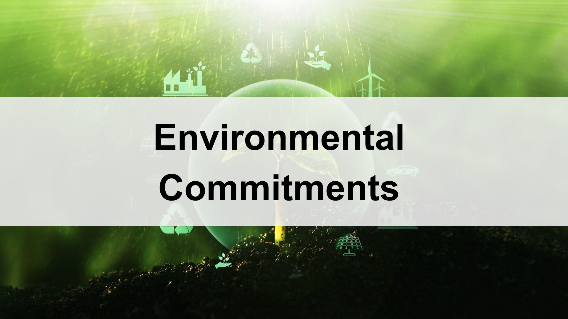 Environmental Commitments